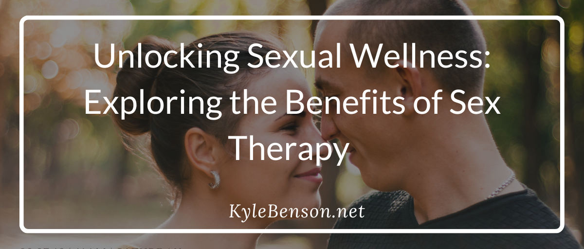 Checking out the Added benefits of Intercourse Therapy