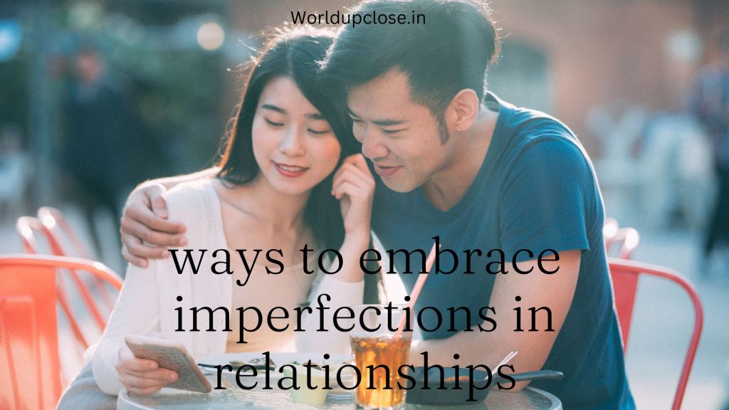 12 Methods to Embrace Imperfections in Interactions