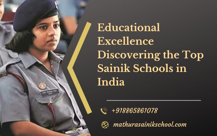 Educational Excellence Discovering the Top Sainik Schools in India