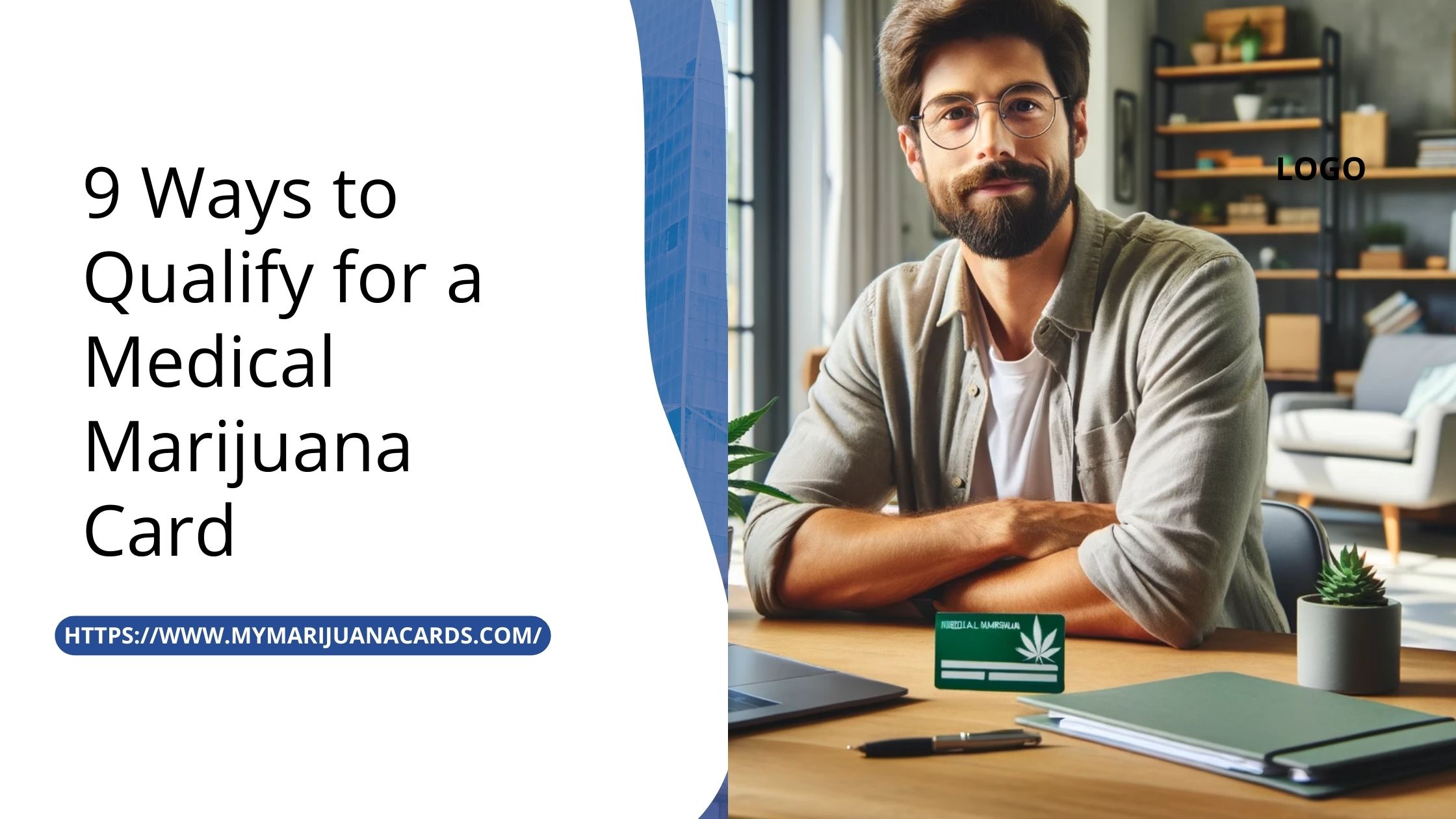 9 Ways to Qualify for a Medical Marijuana Card